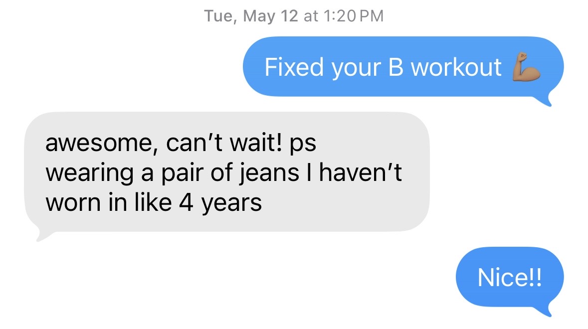 Client text about fitting into old jeans